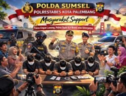 Bravo Untuk Polisi, Polda Sumsel Polrestabes Palembang