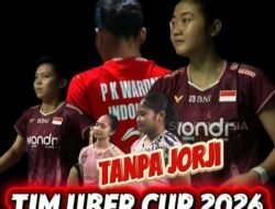 Uber Cup 2026, Indonesia Tanpa Senior Jorji