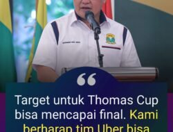 PBSI Targetkan Indonesia Tim THOMAS Final dan Tim UBER Semifinal