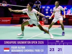 Bantai CHINA Skor Telak, Fajar/Fikri Menyala Ke Final SINGAPORE OPEN