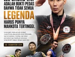 Lee Chong Wei, Legenda Badminton Tanpa Mahkota Tertinggi