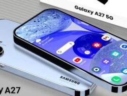 Samsung Galaxy A27 5G Resmi Hadir di Indonesia, Tampil Lebih Modern dengan Performa Kencang dan Fitur AI