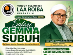 Pesantren Laa Roiba Gelar “Safari GEMMA Subuh” untuk Memakmurkan Masjid